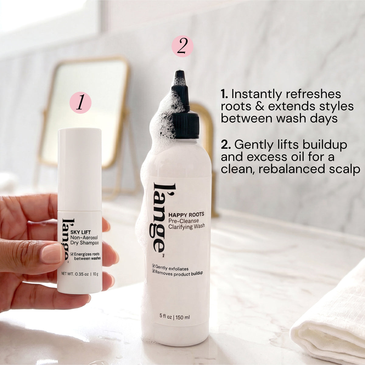 Sky Lift Non-Aerosol Dry Shampoo and Happy Roots Pre-Cleanse Clarifying Wash bundle steps/explanation. 1. (Sky Lift) "Instantly refreshes roots & extends styles between wash days" 2. (Pre-Cleanse) "Gently lifts buildup and excess oil for a clean, rebalanced scalp"
